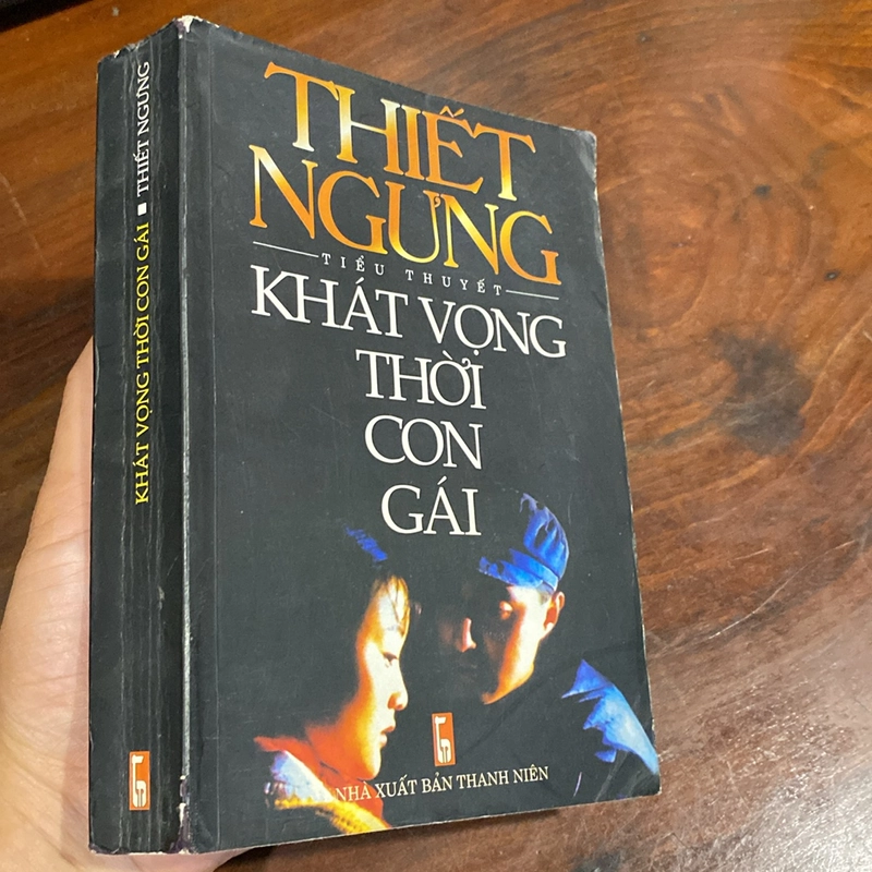 KHÁT VỌNG THỜI CON GÁI, THIẾT NGƯNG (XB 2003) 508194