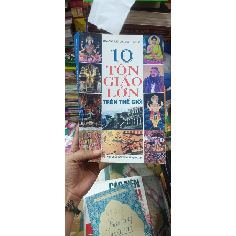 10 Tôn Giáo Lớn Trên Thế Giới- Hoàng Tâm Xuyên Chủ Biên 546401