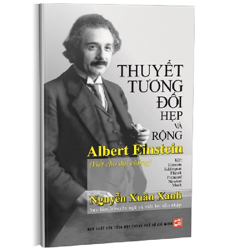 Thuyết tương đối hẹp và rộng Albert Einstein (TB2018) mới 100% Nguyễn Xuân Xanh 2018 HCM.PO 177037