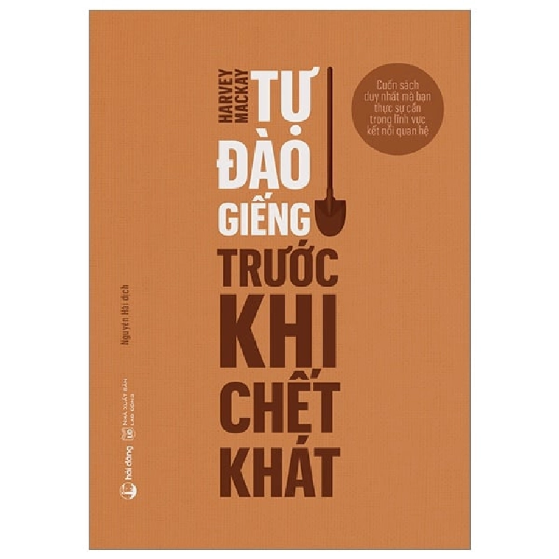 Tự Đào Giếng Trước Khi Chết Khát - Harvey Mackay ASB.PO Oreka-Blogmeo120125 373906