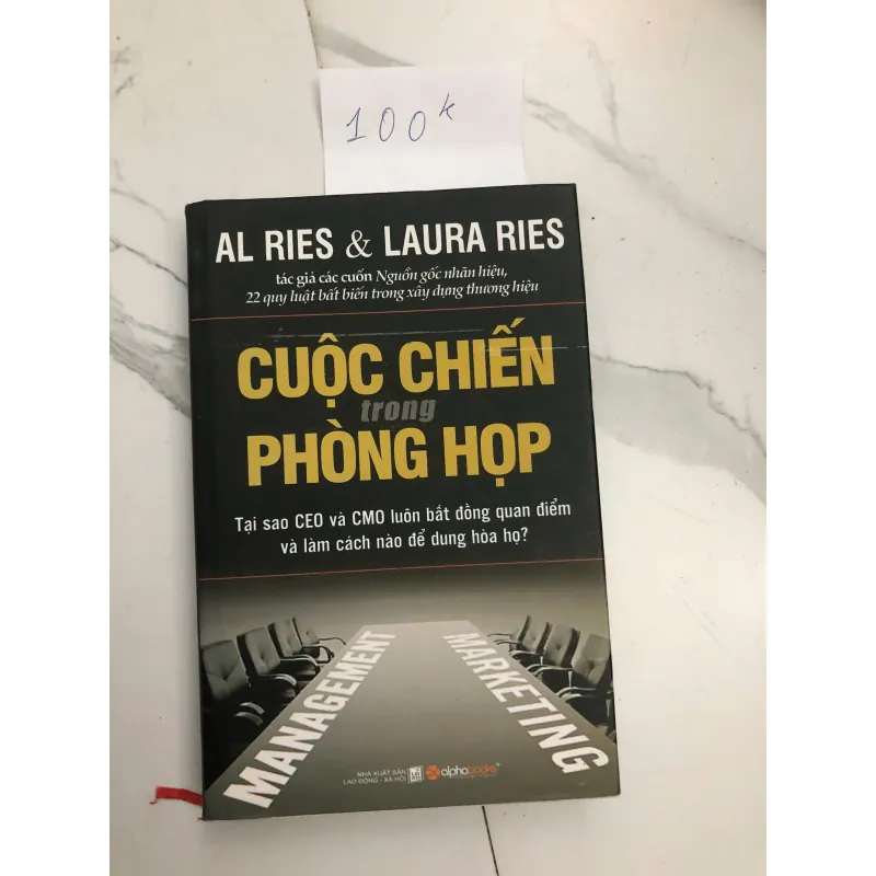 Cuộc Chiến Trong Phòng Họp - Al Ries & Laura Ries 602283