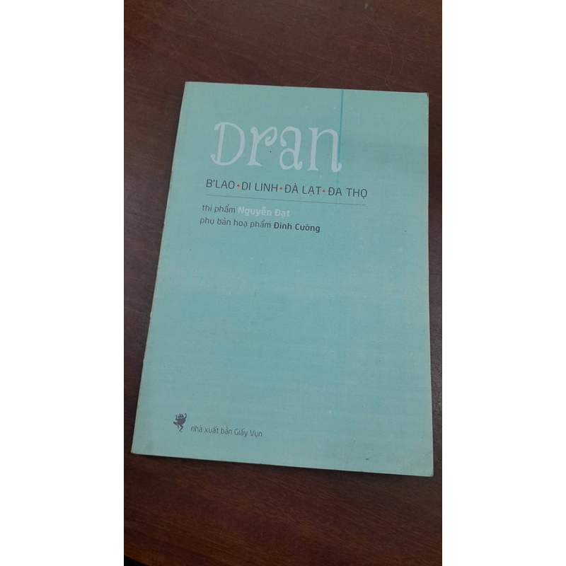 DRAN - B'LAO - DI LINH - ĐÀ LẠT - ĐA THỌ 276907