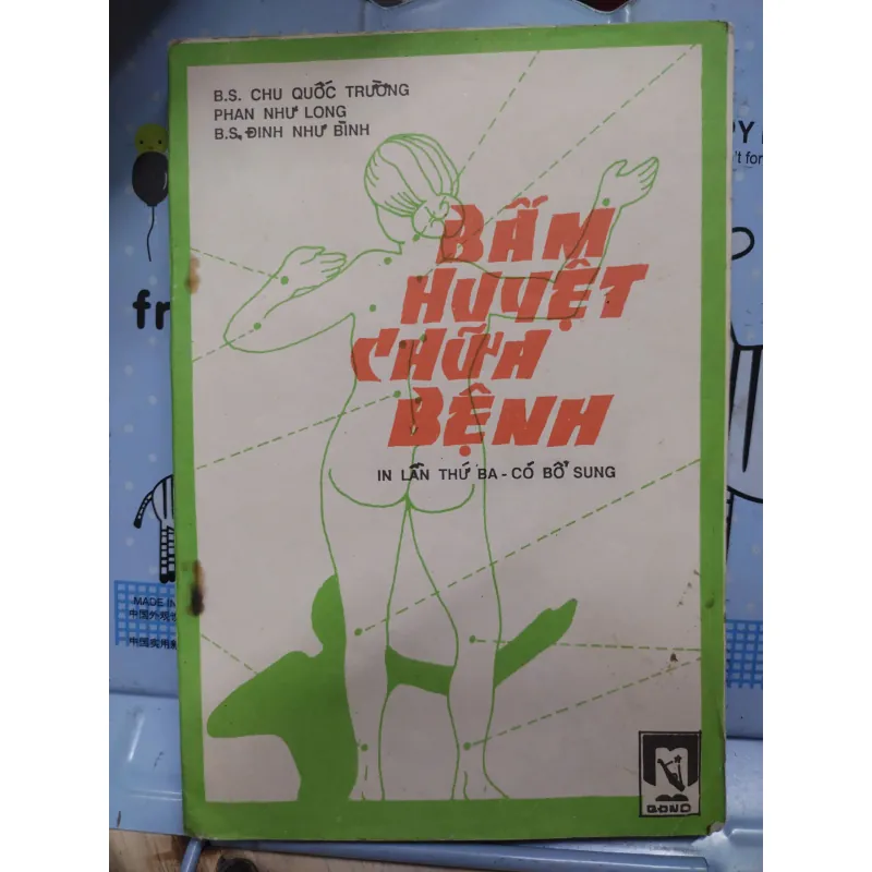 Sách: Bấm huyệt chữa bệnh (A3) - Tác giả: BS Chu Quốc Trường, Đinh Như Bình 693270
