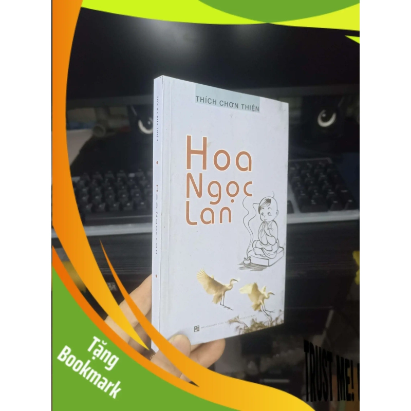 (TẶNG BOOKMARK) Hoa Ngọc Lan - Thích Chơn Thiện 2017 mới 80% ố Sách tôn giáo - tâm linh RBK.TN2802 945094