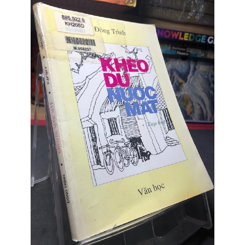 Khéo dư nước mắt 1998 mới 70% ố bẩn nhẹ Đông Trình HPB0906 SÁCH VĂN HỌC 459001