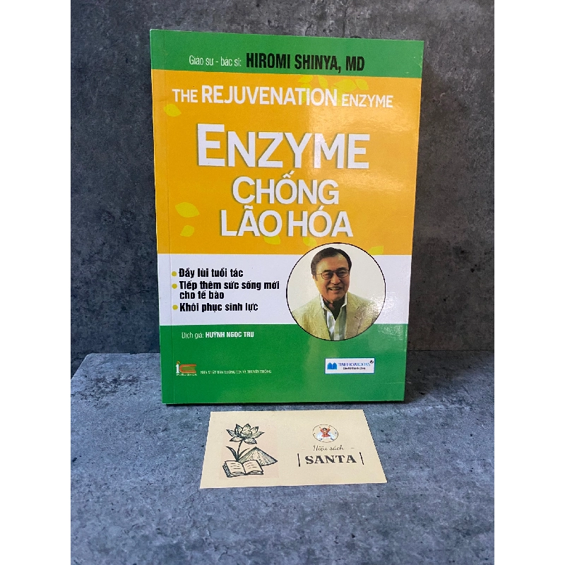 Enzyme chống lão hoá- GS.BS Hiromi Shinya- sách mới 790259