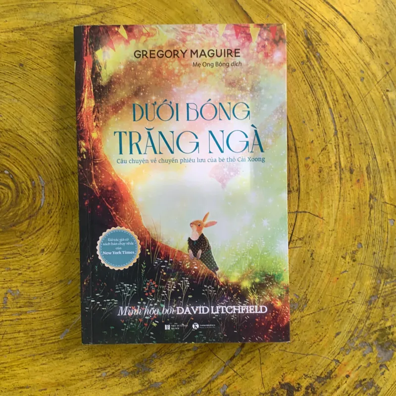 DƯỚI BÓNG TRĂNG NGÀ - GREGORY MAGUIRE 1022345