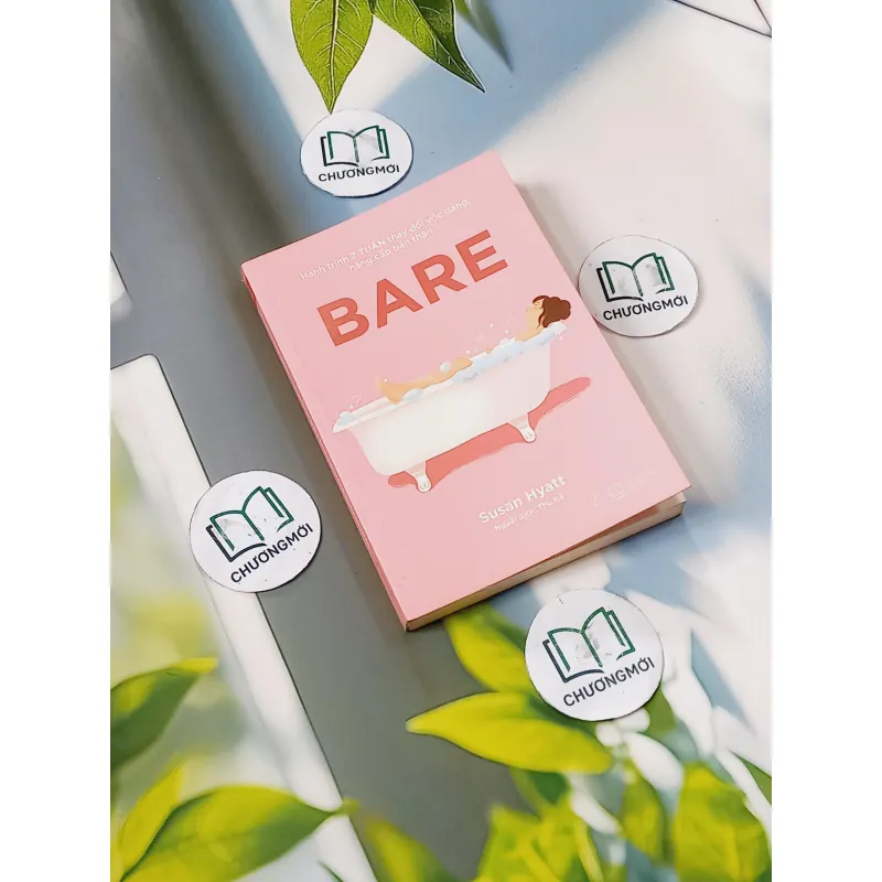 Bare: Hành Trình 7 Tuần Thay Đổi Vóc Dáng, Nâng Cấp Bản Thân - Susan Hyatt 744690