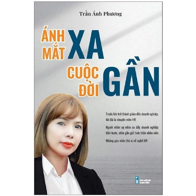 Ánh mắt xa cuộc đời gần Mới 100% HCM.PO Trần Ánh Phương 343794