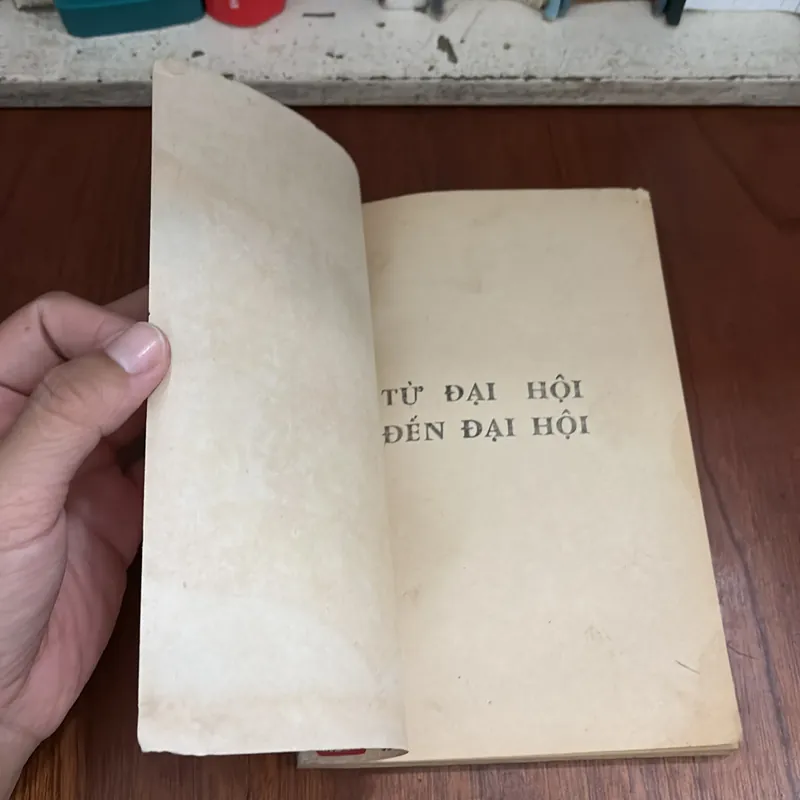 II Sách Xưa: Từ Đại Hội Đến Đại Hội - Sở Văn Hoá Và Thông Tin Quảng Nam Đà Nẵng 664542