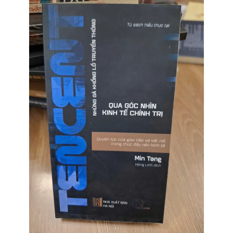 Tencent (Quyền lực của giao tiếp và kết nối trong thúc đẩy nền kinh tế) 693676