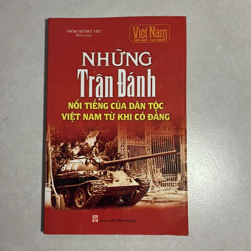 Những trận đánh nổi tiếng của dân tộc Việt Nam từ khi có Đảng 790681
