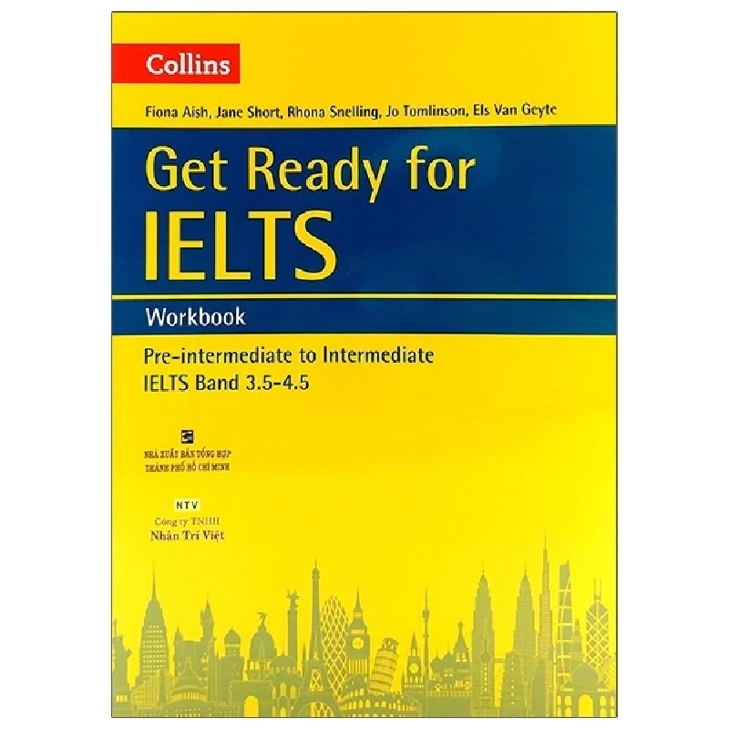 Collins - Get Ready For IELTS - Workbook - Pre-Intermediate - Fiona Aish, Jane Short, Rhona Snelling, Jo Tomlinson, Els Van Geyte 279878