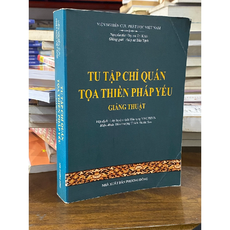 Tu tập chỉ quán tọa thiền pháp yếu giảng thuật - Đại sư Trí Khải 470712