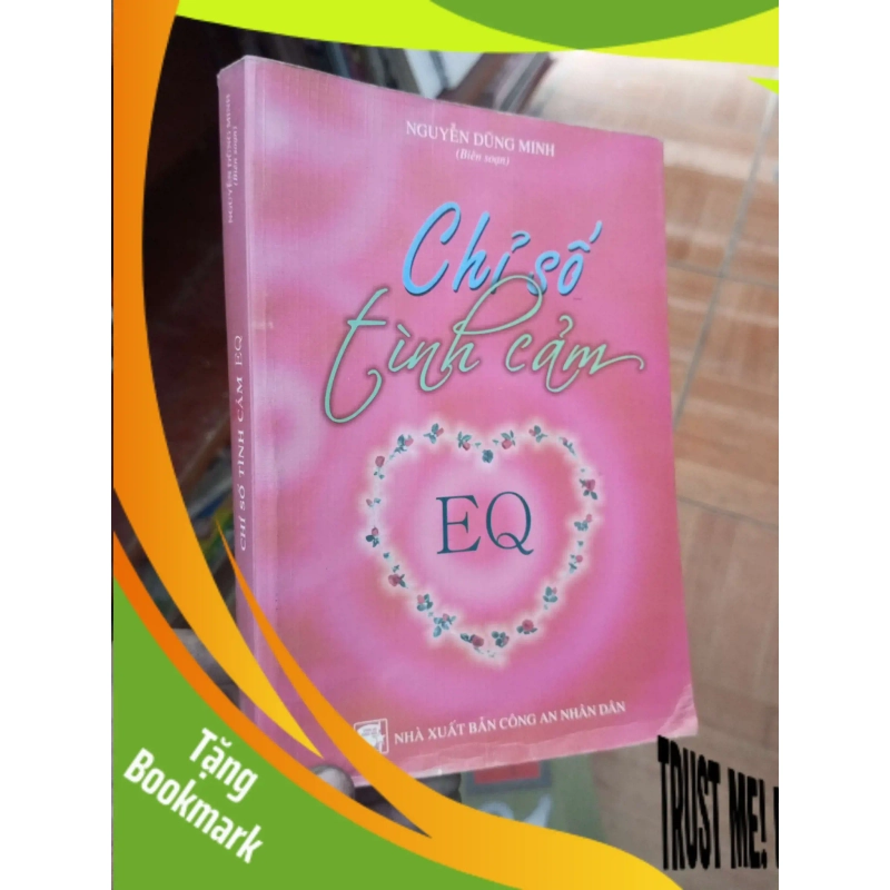 (TẶNG BOOKMARK) Chỉ số tình cảm EQ - Dũng Minh 2008 Sách tâm lý học - giới tính RBK-AK19 941052