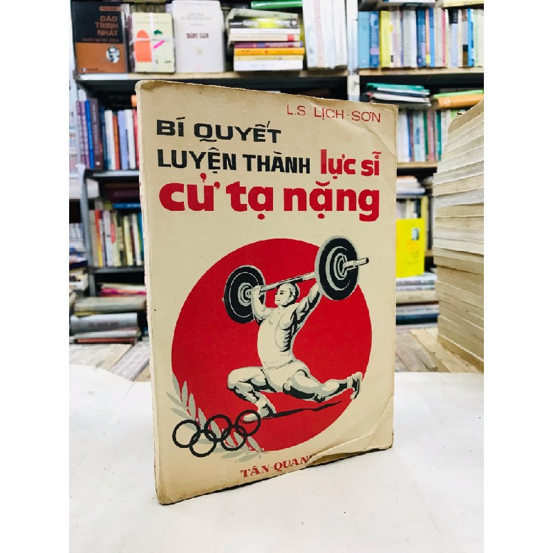 Bí quyết luyện thành lực sĩ cử tạ nặng - lực sĩ Lịch Sơn 127363