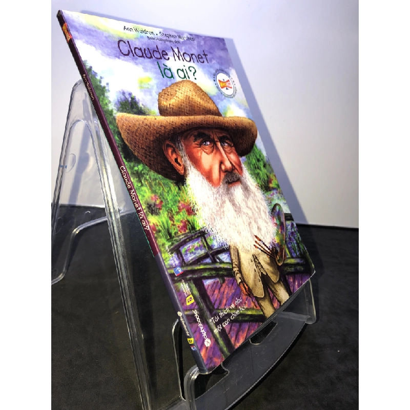 Claude Monet là ai? 2018 mới 90% Ann Waldron HPB0508 VĂN HỌC 451209