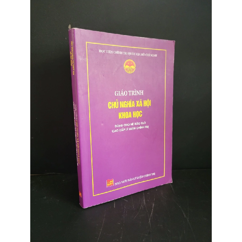 [Phiên Chợ Sách Cũ] Giáo trình chủ nghĩa xã hội khoa học dùng cho hệ đào tạo cao cấp lý luận chính trị 2022 - Học viện chính trị quốc gia Hồ Chí Minh 0506 468595