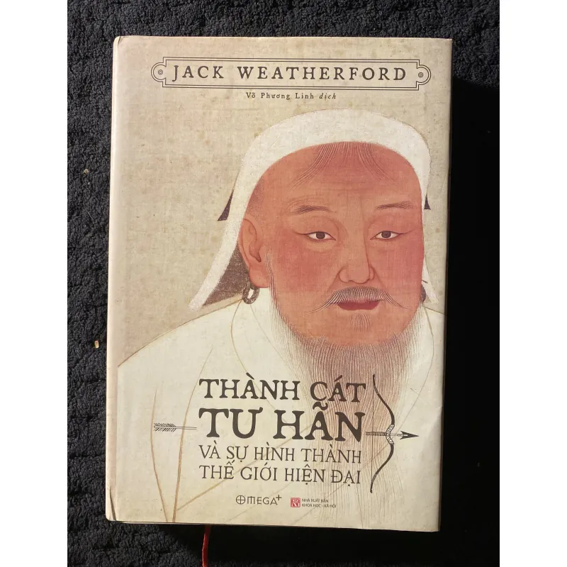 Thành Cát Tư Hãn và Sự Hình Thành Thế Giới Hiện Đại.-Jack Weatherfor( chữ ky tác giả) 1038103