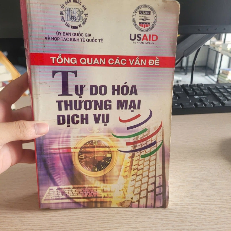 Tổng Quan Các Vấn Đề Tự Do Hóa Thương Mại Dịch Vụ – Nhiều tác giả 528379
