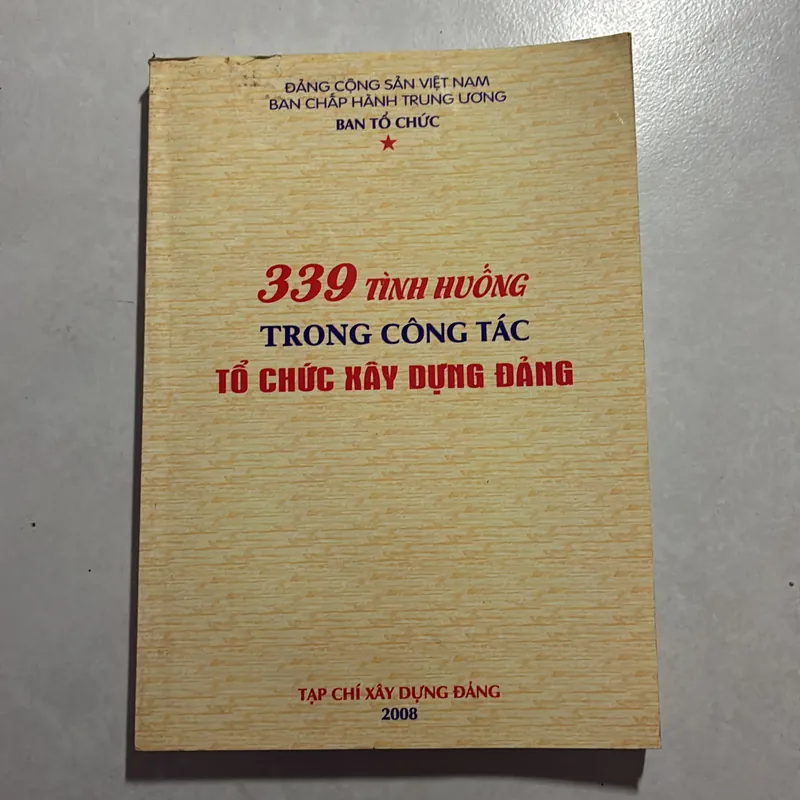 339 Tình huống trong công tác tổ chức xây dựng Đảng 727045