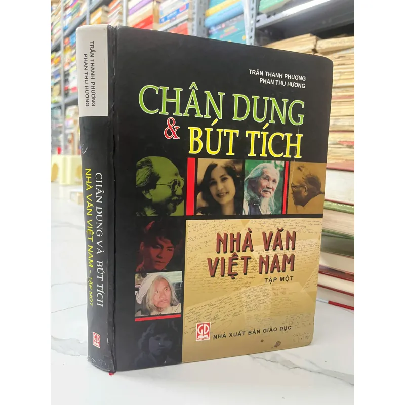 Chân dung & Bút tích Nhà văn Việt Nam (Tập 1) - Trần Thanh Phương & Phan Thu Hương 1020928
