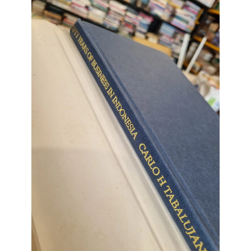 FIFTY YEARS OF BUSNIESS IN INDONESIA (1945 - 95) - Carlo H. Tabalujan 198134