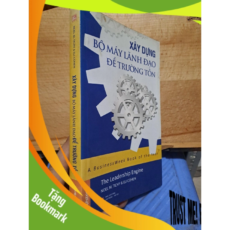 (TẶNG BOOKMARK) Xây dựng bộ máy lãnh đạo để trường tồn mới 80% 2012 RBK1106 956602