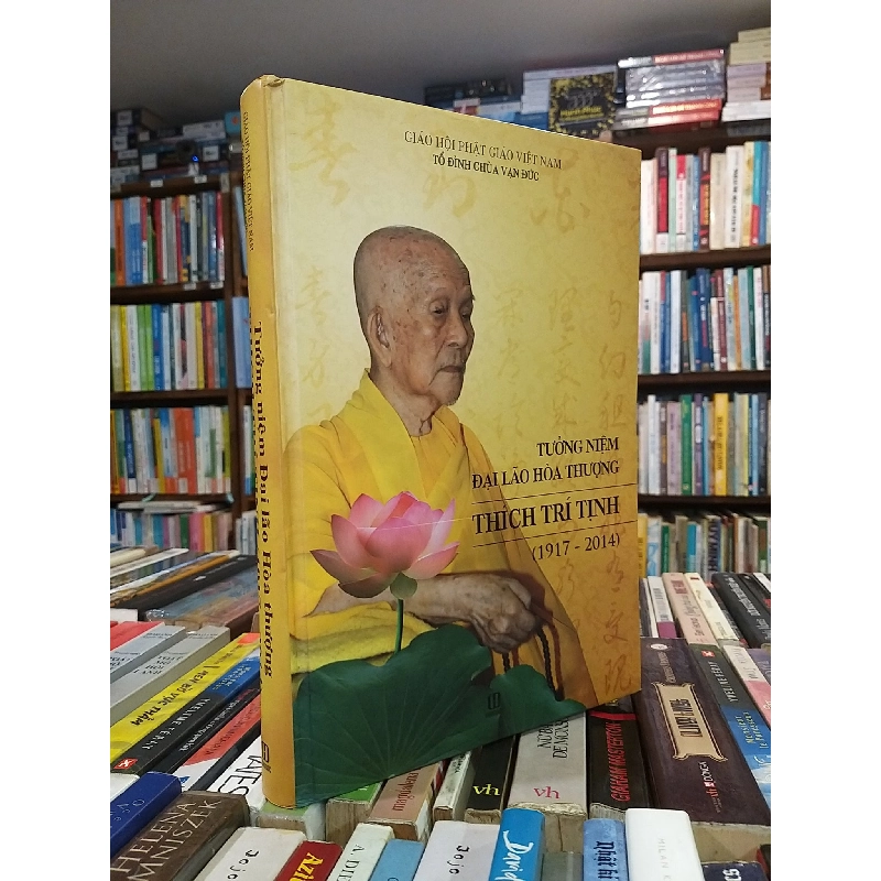 Tưởng niệm đại lão hòa thượng Thích Trí Tịnh ( 1917-2014 ) 449511