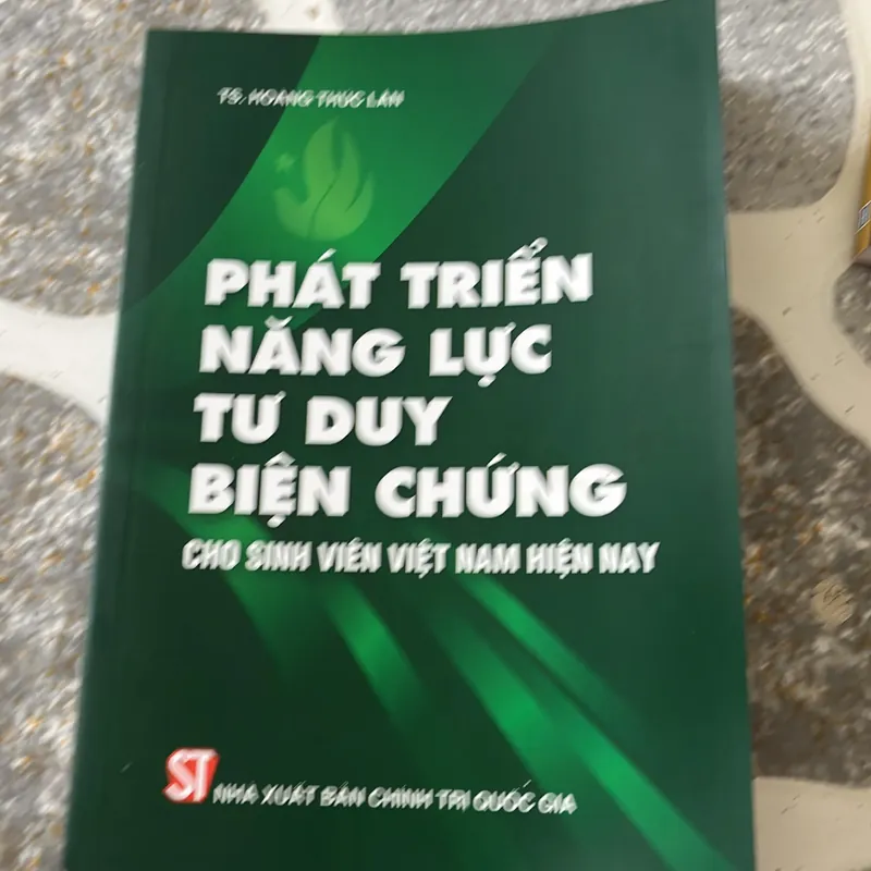 [logic- tư duy] Phát triển năng lực tư duy biện chứng - Ts. Hoàng Thúc Lân 712052