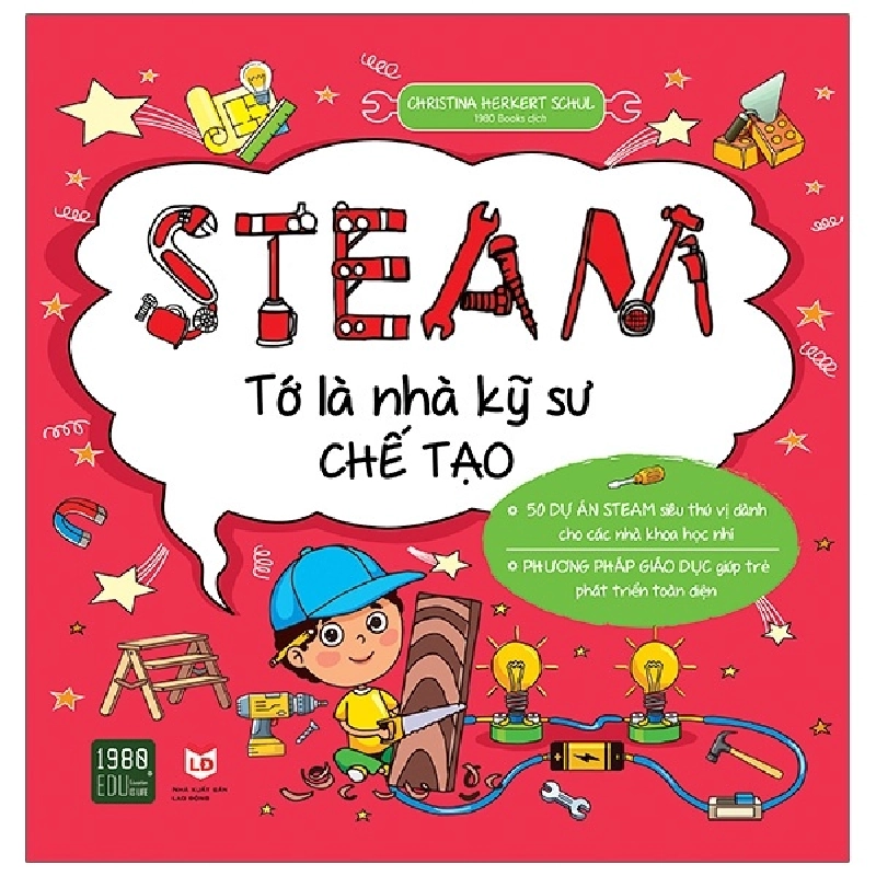 Steam - Tớ Là Nhà Kỹ Sư Chế Tạo (2021) - Christina Herkert Schul 743950