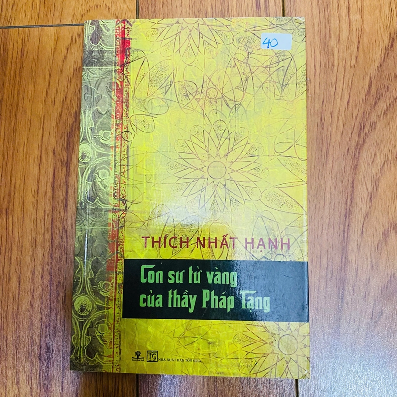 CON SƯ TỬ VÀNG CỦA THẦY PHÁP TẠNG - THÍCH NHẤT HẠNH 384191