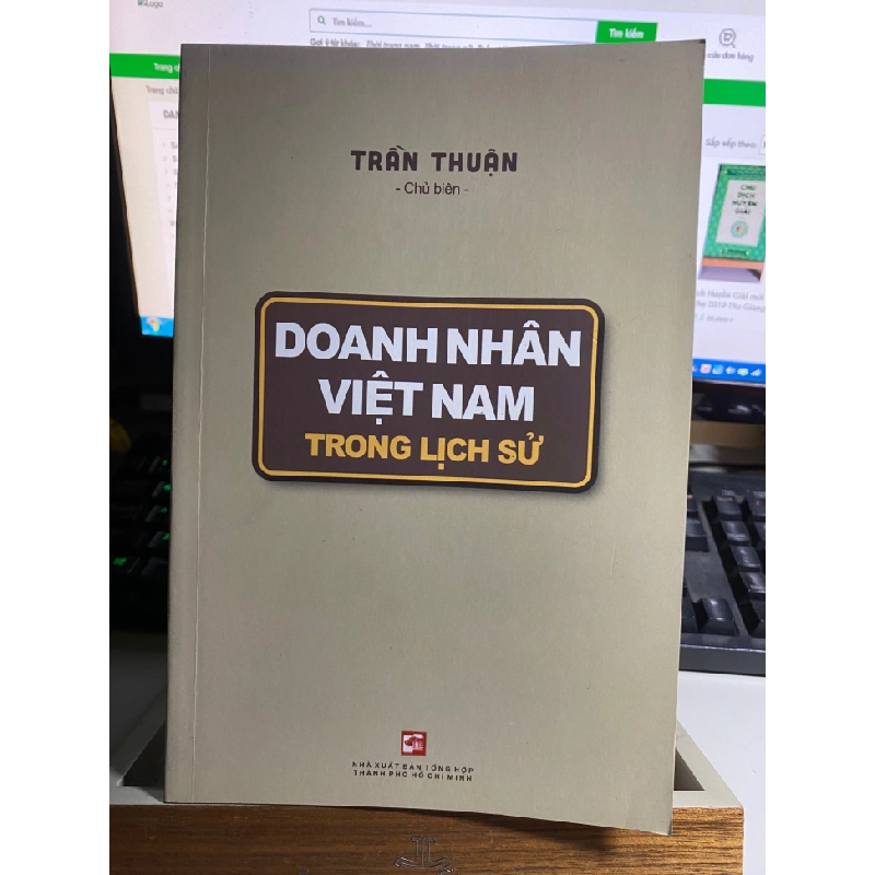 Doanh Nhân Việt Nam Trong Lịch Sử - Trần Thuận 409925