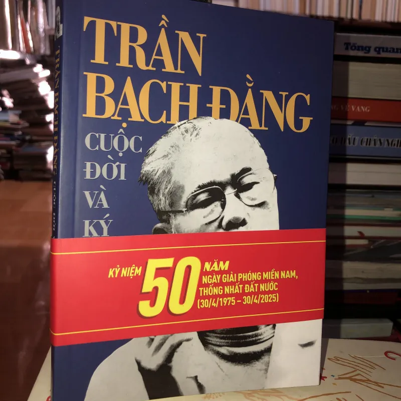 Trần Bạch Đằng - Cuộc đời và ký ức  759677