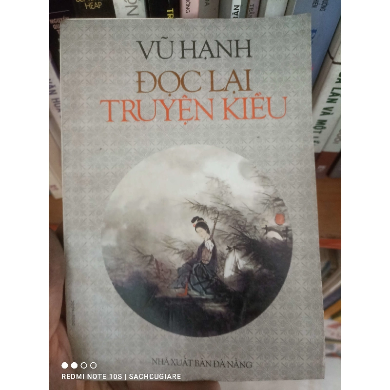 (Sách cũ SCGR) Đọc lại Truyện Kiều - Vũ Hạnh VAVO Blogmeo090426 1016358