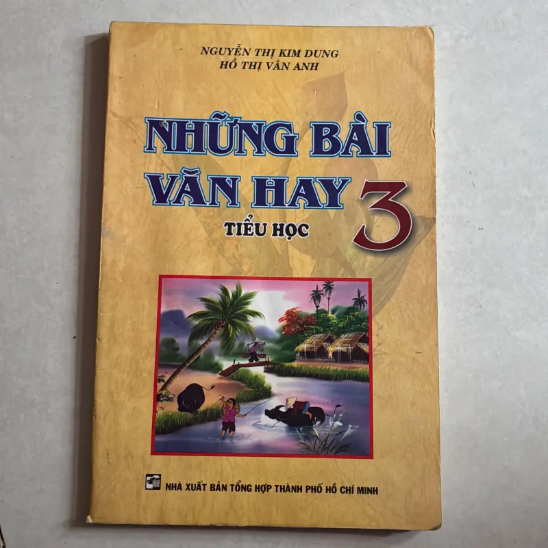 Những bài văn hay tiểu học 3 (Tặng khi mua sách ở Tiệm) 783623