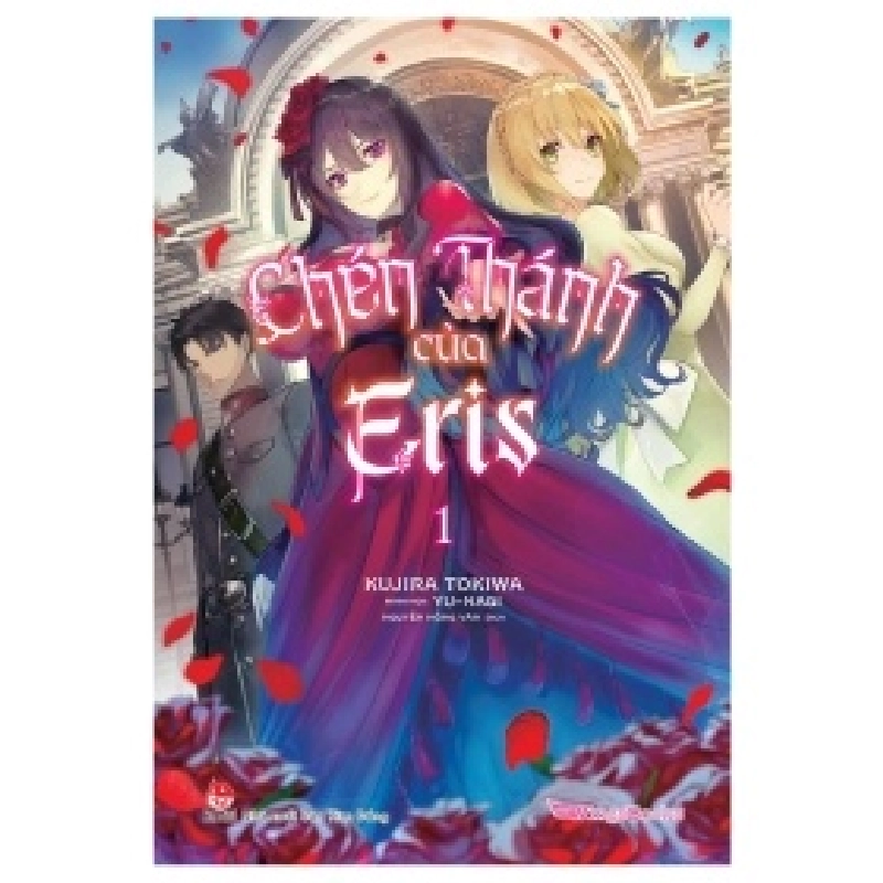 Chén Thánh Của Eris - Tập 1 - Kujira Tokiwa, Yu-Nagi 402134