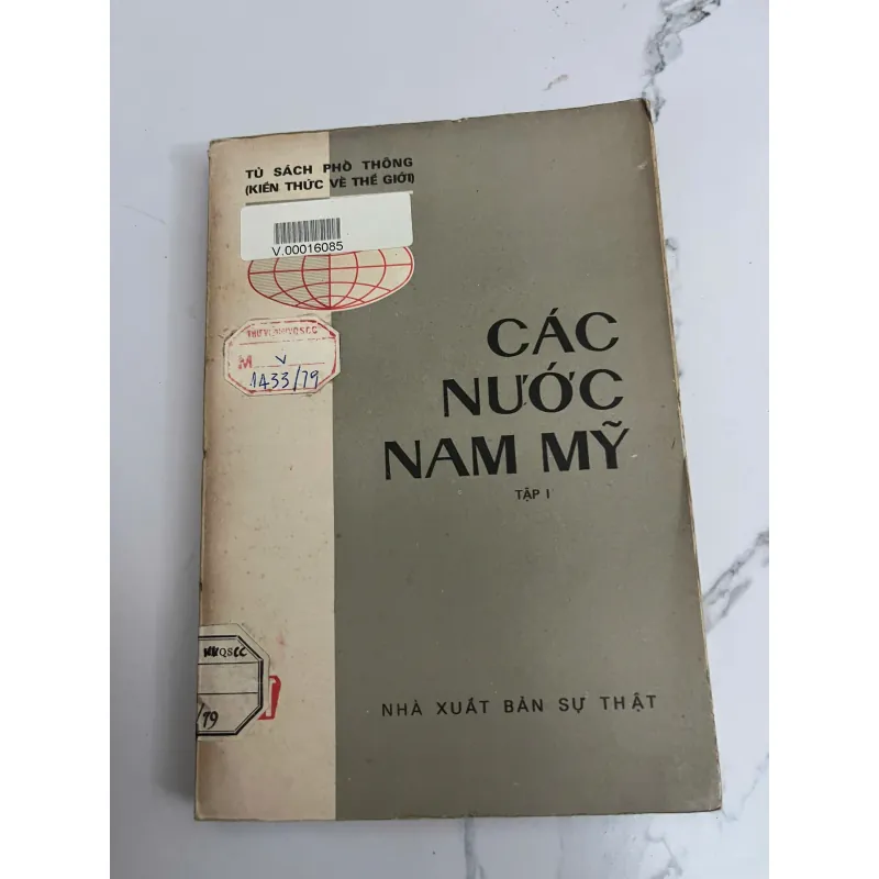 Các nước Nam Mỹ (Tập 1) — Nhà xuất bản Sự Thật 926476