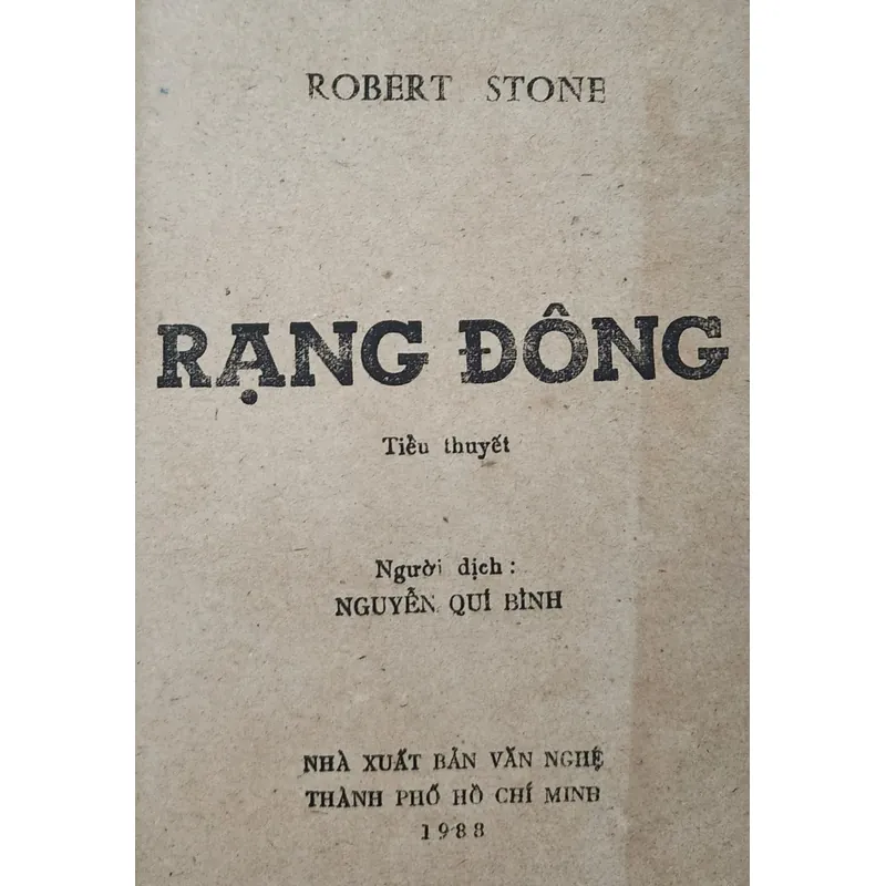 Văn học Mỹ: RẠNG ĐÔNG
-
Tác giả: Robert Stone

 716300