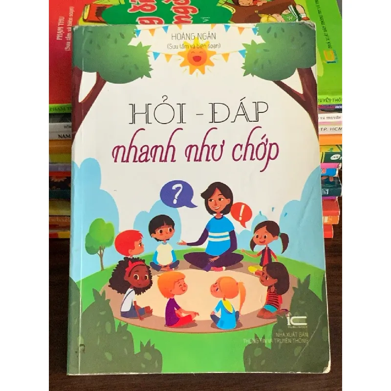 Hỏi – Đáp nhanh như chớp – Hoàng Ngân (sưu tầm & biên soạn) 529393