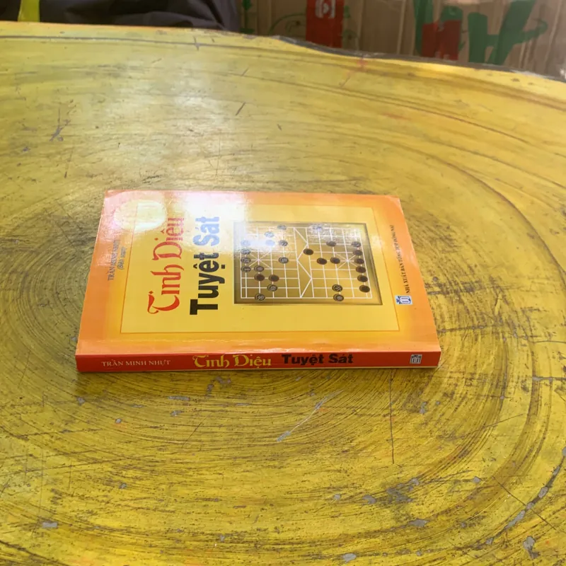 TINH DIỆU TUYỆT SÁT SỔ TAY NGHỆ THUẬT CỜ TƯỚNG - TRẦN MINH NHỰT biên soạn 1022428