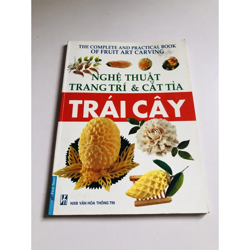 NGHỆ THUẬT TRANG TRÍ & CẮT TỈA TRÁI CÂY 589036