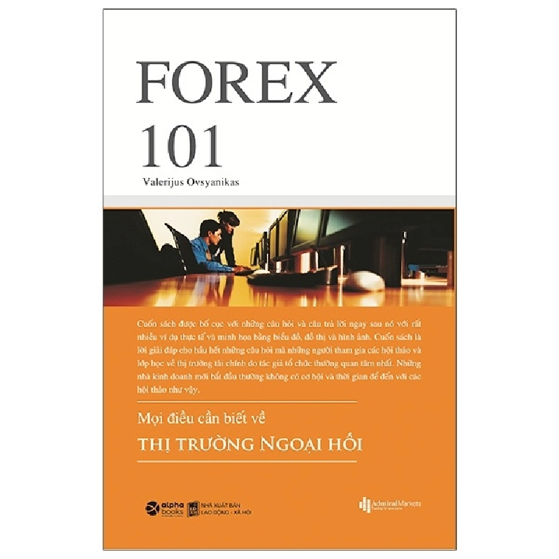 Forex 101 - Mọi Điều Cần Biết Về Thị Trường Ngoại Hối (2020) - Valerijus Ovsyanikas 744364