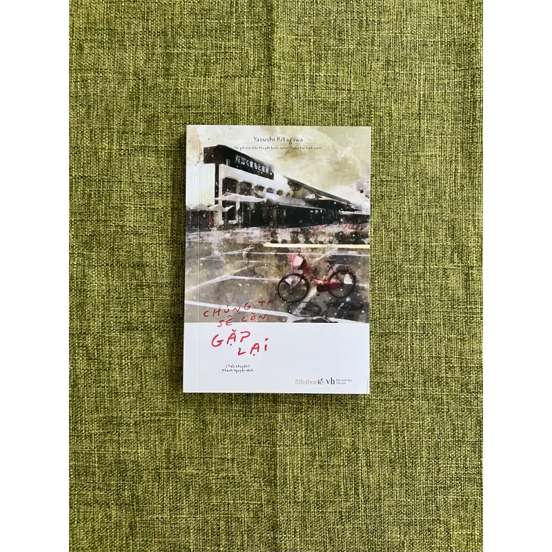CHÚNG TA SẼ CÒN GẶP LẠI - Yasushi Kitagawa 588259