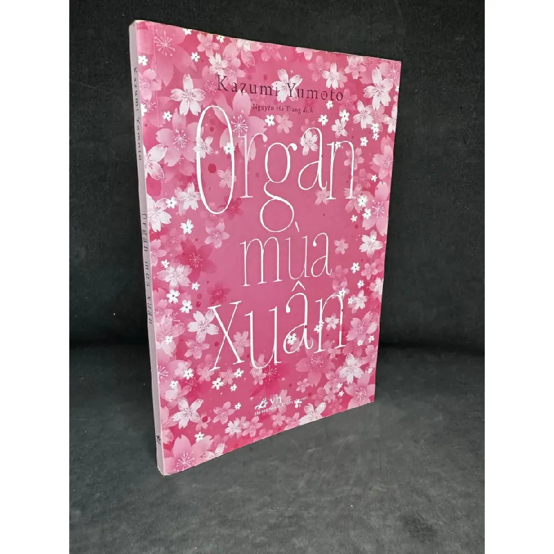 [Phiên Chợ Sách Cũ] Organ Mùa Xuân - Kazumi Yumoto 1304, 2016 SBM Blogmeo 27525 587956