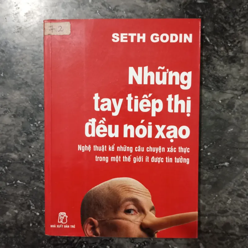 Sách Những tay tiếp thị đều nói xạo - All Marketers Are Liars (SETH GODIN) 1005764