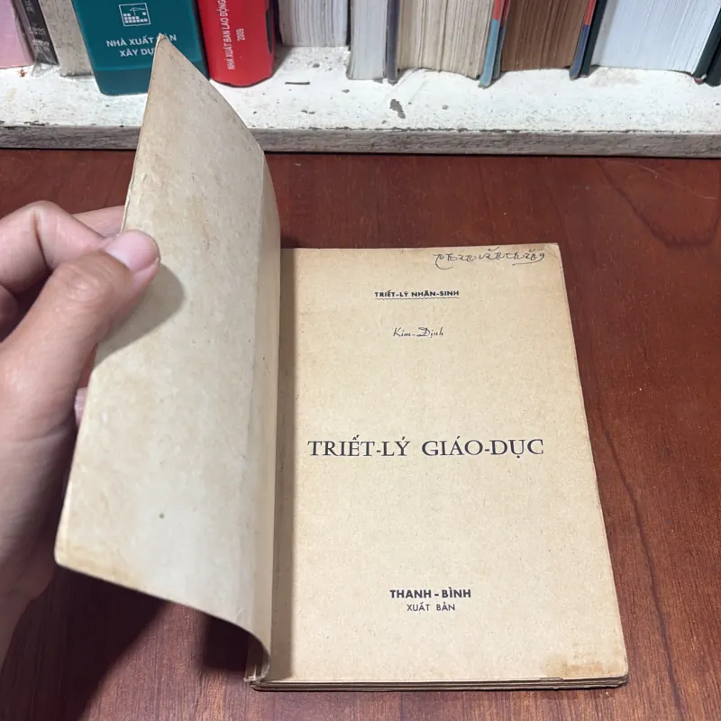 II Sách Xưa: Triết Lý Giáo Dục - Kim Định - NXB Thanh Bình - 1967 746656