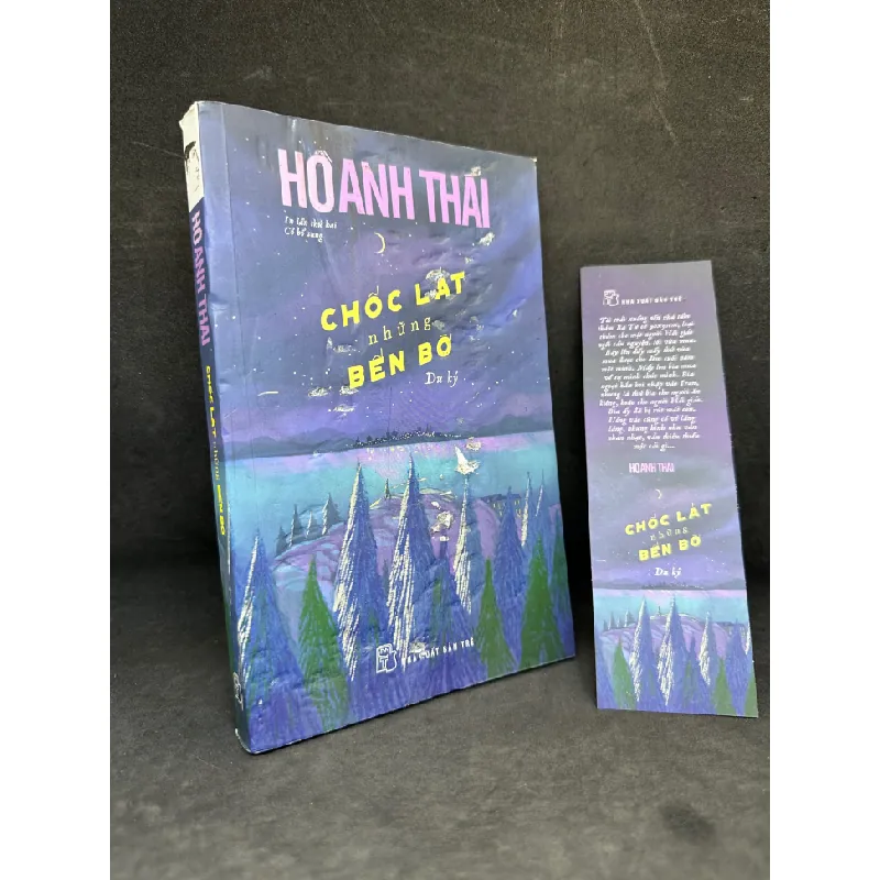 [Phiên Chợ Sách Cũ] Chốc Lát Những Bến Bờ (Sách Tặng Kèm), Hồ Anh Thái, 2019 1304 433694