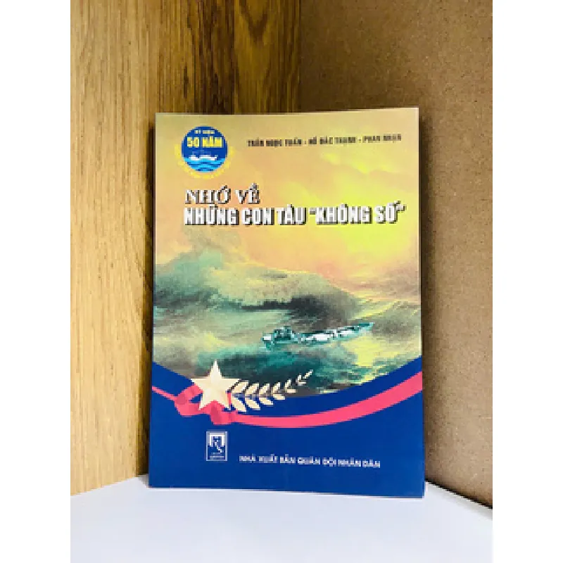 Nhớ về những con tàu "không số" - Nhiều tác giả 555254