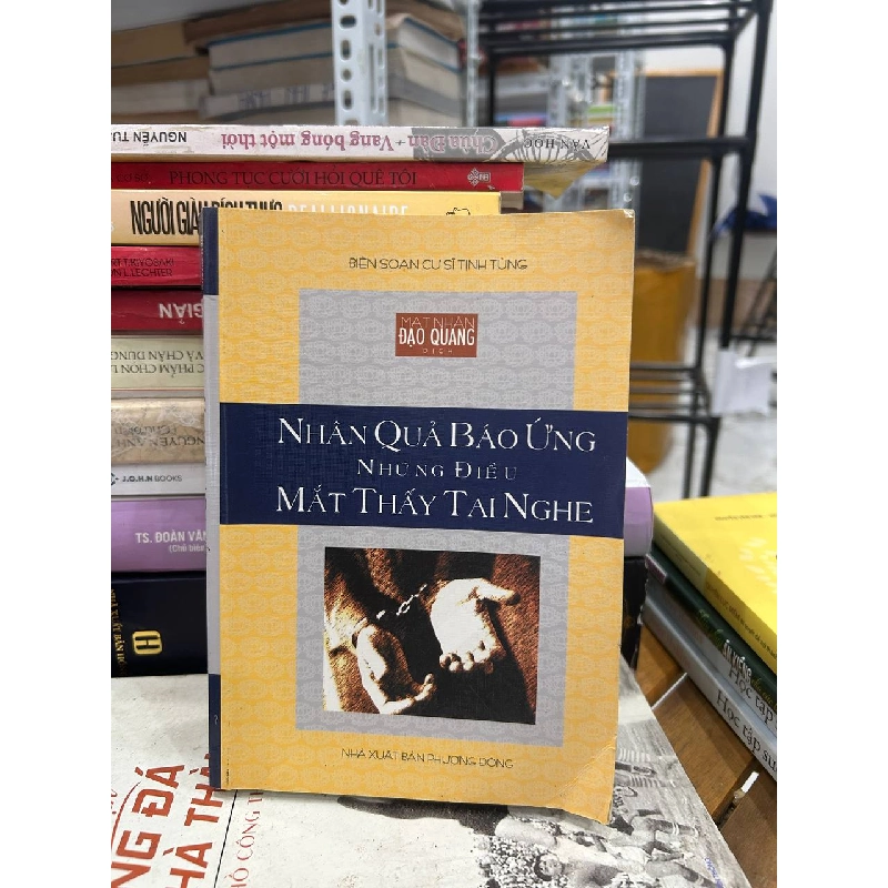 Nhân Quả: Biên Soạn Cư Sĩ Tịnh Tùng - Cư Sĩ Tịnh Tùng (biên soạn), Mạt Nhẫn Đạo Quang (dịch) 994164